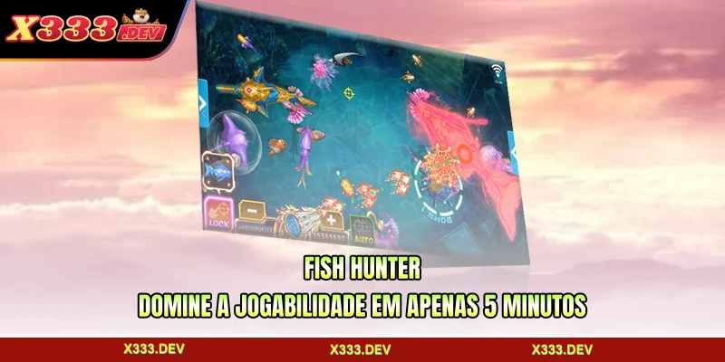 Fish Hunter | Domine A Jogabilidade Em Apenas 5 Minutos